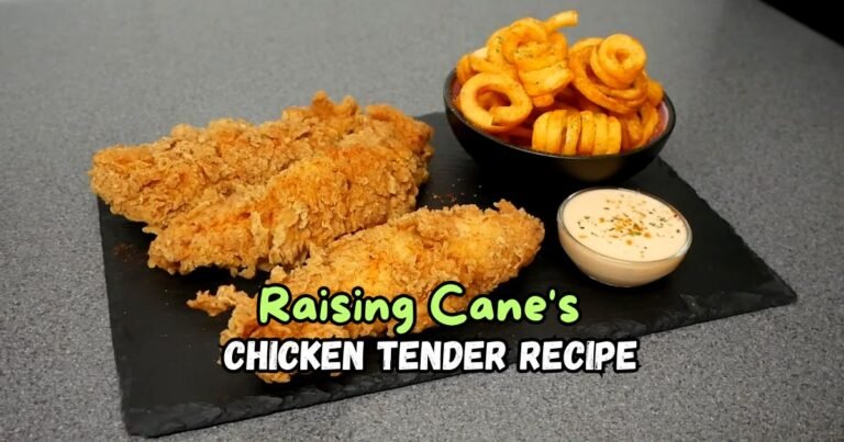 Raising Cane's Chicken Tender Recipe