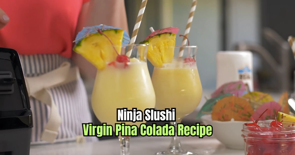 Ninja Slushi Virgin Pina Colada Recipe