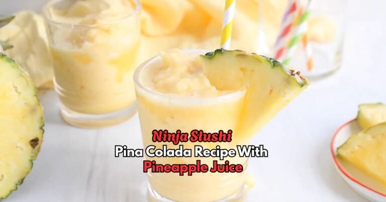 Ninja Slushi Pina Colada Recipe With Pineapple Juice