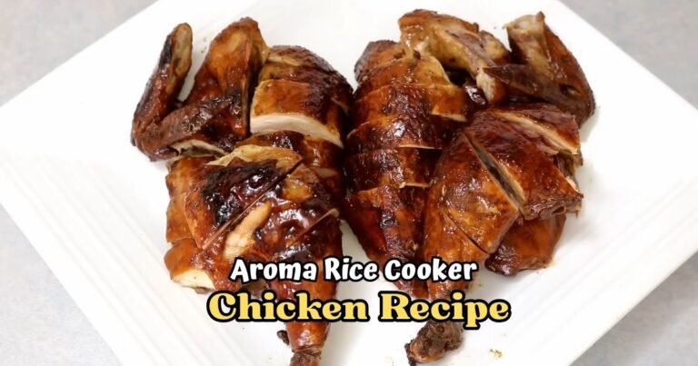 Aroma Rice Cooker Chicken Recipe