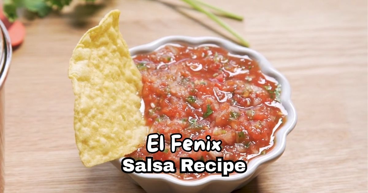 El Fenix Salsa Recipe