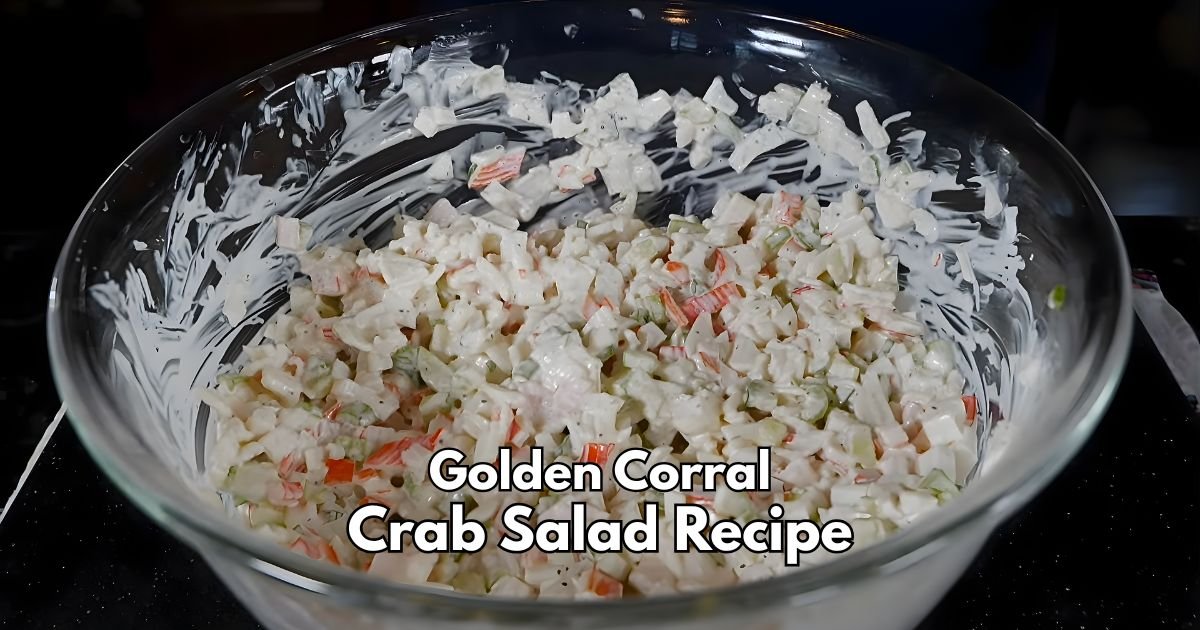 Golden Corral Crab Salad Recipe