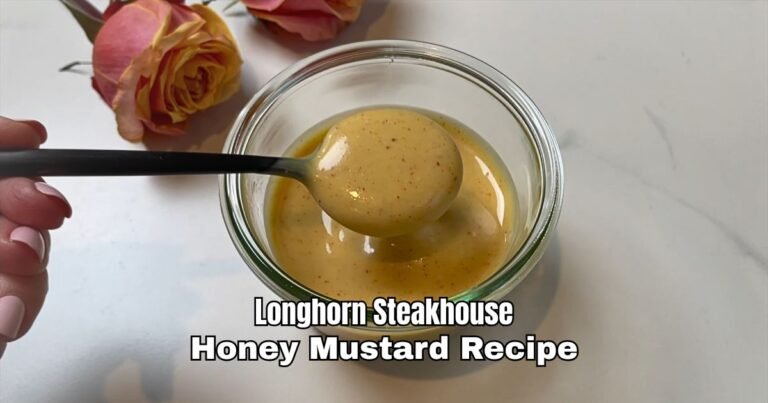 Longhorn Steakhouse Honey Mustard Recipe