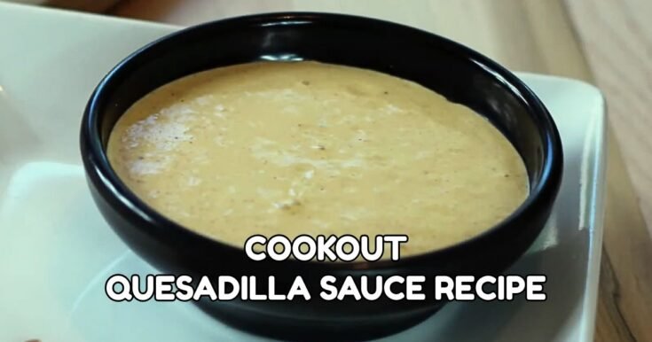 Cookout Quesadilla Sauce Recipe