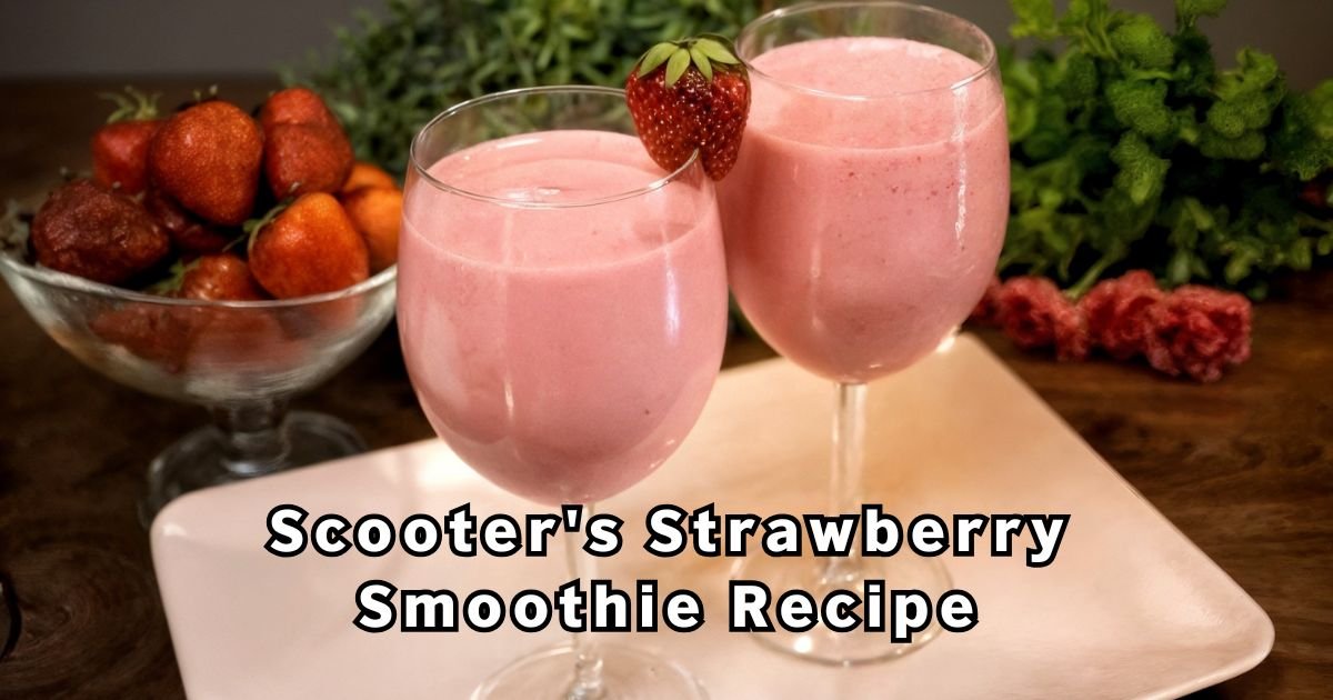 Scooter's Strawberry Smoothie Recipe