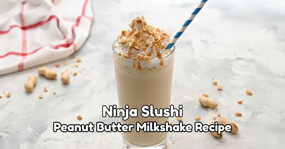 Ninja Slushi Peanut Butter Milkshake Recipe